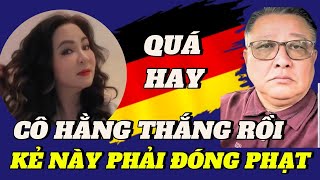 CÔ HẰNG THẮNG RỒI ! HOÀNG TUẤN BẠCH PHẢI ĐÓNG PHẠT TẠI ĐỨC