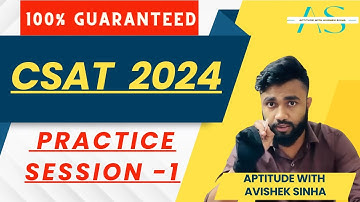 UPSC CSAT 2024 Practise Session -1 | Avishek Sinha | With Course Details for CSAT 2025 |