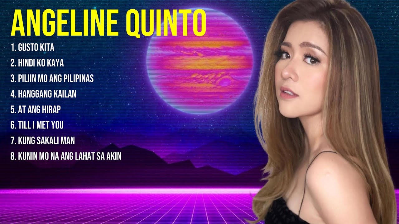 a-n-g-e-l-i-n-e-q-u-i-n-t-o-top-hits-popular-songs-top-10-song