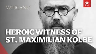 St. Maximilian Kolbe's Legacy Lives On | EWTN Vaticano