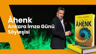 "Âhenk Hayatımızdaki Ters Köşeleri Anlatıyor" - 15 Şubat Ankara İmza Günü & Söyleşi