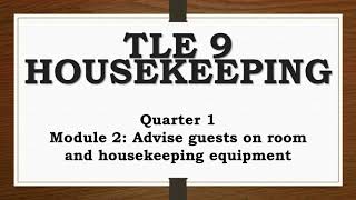 TLE 9 HOUSEKEEPING (MODULE 2)