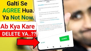 Información WhatsApp New Privacy Policy Galti Se AGREE Kar Diya Ab Kya Kare  | WhatsApp Delete After This | EFA Guía
