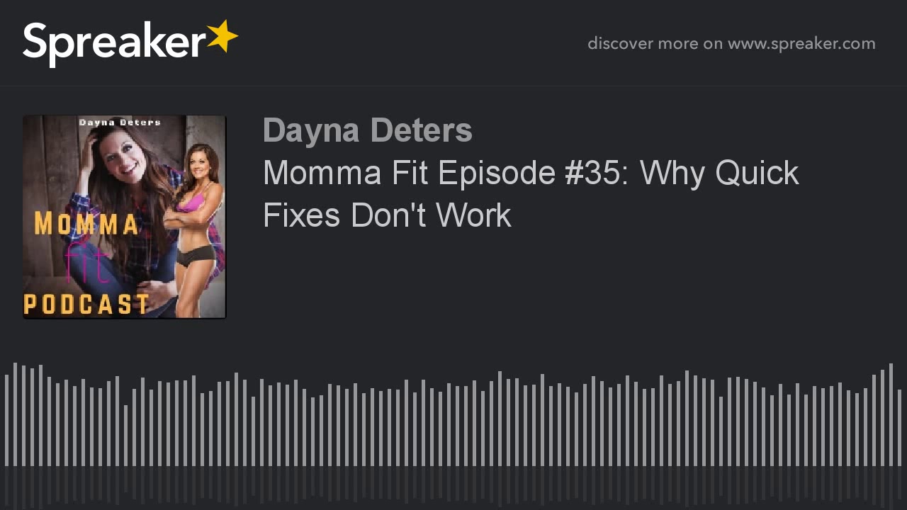 speaker biography 書き方 Momma Fit Episode #35: Why Quick Fixes Don't Work