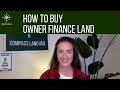 How To Buy Owner Finance Land for Sale