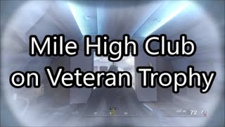 CoD4 Remastered - Mile High Club on Veteran Trophy