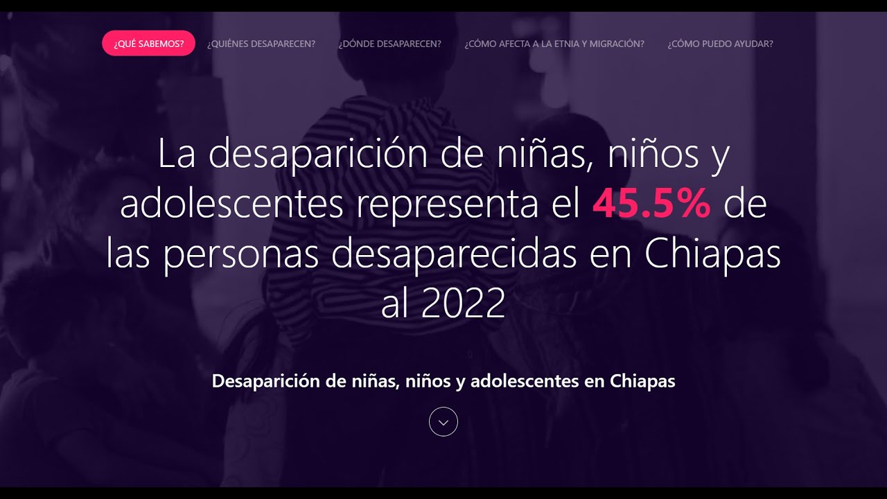 Desaparición de niñas, niños y adolescentes en Chiapas - Hackaton 2024 ...