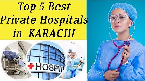 Top 5 Best Private Hospitals in Karachi