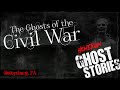 The Civil War Ghosts | Gettysburg, PA