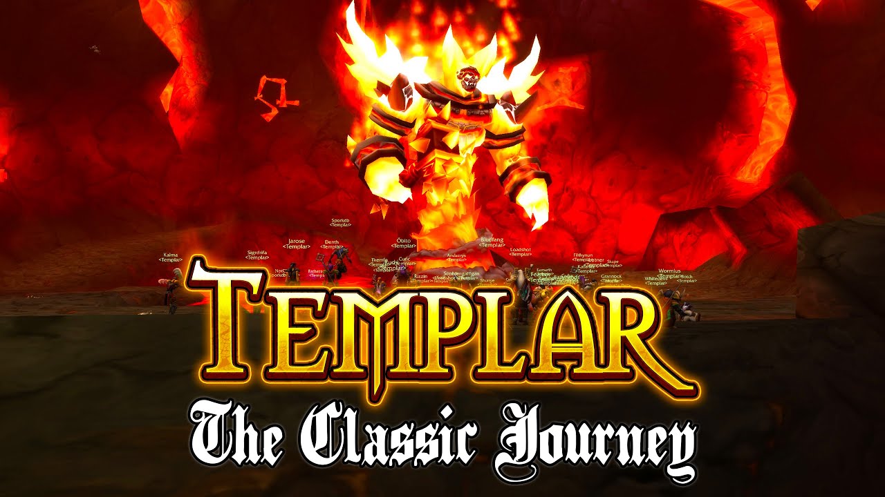 TEMPLAR - The Classic Journey (WoW Classic: Cinematic 40 Man Raid Retrospective)