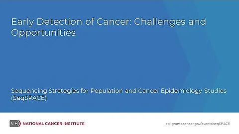 Early Detection of Cancer: Challenges and Opportunities - DayDayNews