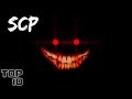 Top 10 Scary SCP's You Wouldn't Want To Be Real