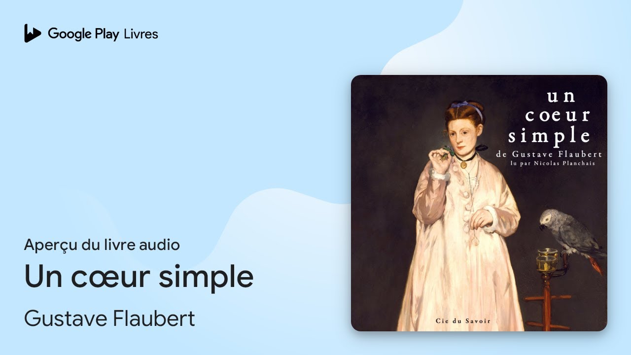 Un Coeur Simple De Flaubert