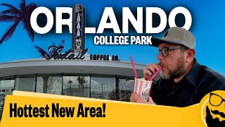 Is College Park Orlando&#39;s Hottest Neighborhood? Packing District, Edgewater Drive &amp; More!