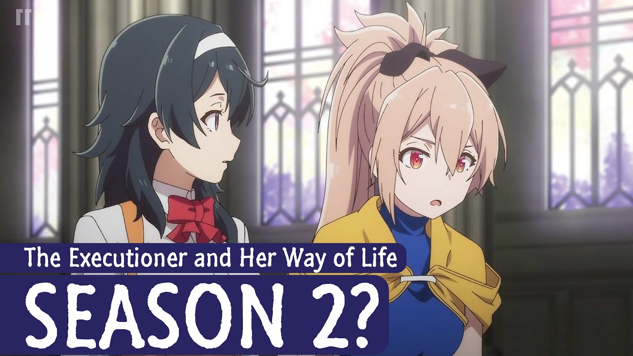 The Executioner and Her Way of Life Season 2 Release Date & Possibility