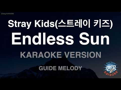 Stray Kids - <strong>Endless</strong> Sun (Melody) (Karaoke Version)