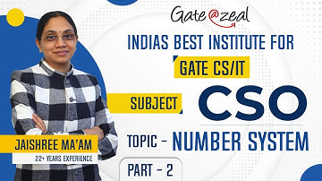 Number System | CSO | Basic of Number System | Part-2 | By Jaishree Gupta | Gate CSE | Gate 2023