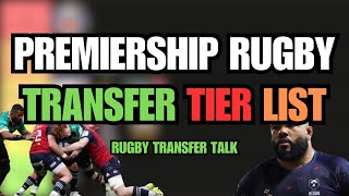 PREMIERSHIP RUGBY TRANSFER TIER LIST! | Rugby Transfer Talk