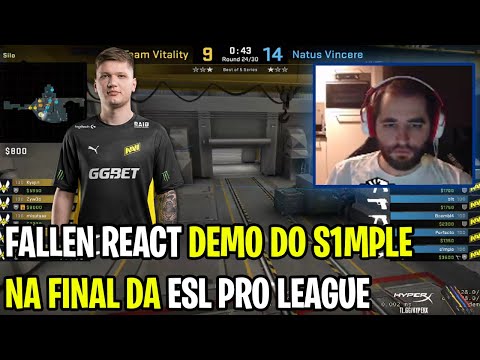 FALLEN REACT DEMO DO S1MPLE NA FINAL DA ESL PRO LEAGUE 