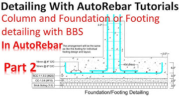 Detailing With AutoRebar Tutorials | Column and Foundation or Footing detailing with BBS in CAD P-2