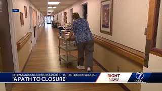 A path to closure: Nebraska nursing homes worry about future under new rules