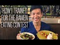 How I Trained For The Ramen Eating Contest