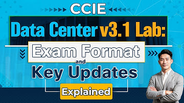 CCIE Data Center v3.1 Lab: Examenformat en belangrijke updates uitgelegd