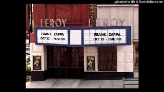 Frank Zappa - I Promise Not To Come In Your Mouth, Leroy Theatre, Pawtucket, RI, October 23, 1977