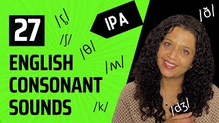 How To Perfectly Pronounce 27 English Consonants - Easy IPA Guide & Free PDF | Bakul Soman