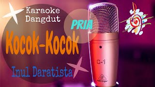 Kocok- Kocok - Inul Daratista : Nada Pria (Karaoke Dangdut Lirik Tanpa Vocal)