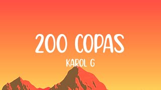 KAROL G - 200 COPAS (Letra/Lyrics)