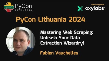 Fabien Vauchelles - Mastering Web Scraping: Unleash Your Data Extraction Wizardry!