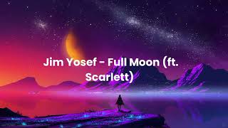Jim Yosef - Full Moon (ft. Scarlett) sub español