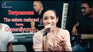 TERPESONA - Cover by : The selera mahmud Feat Queenliyung