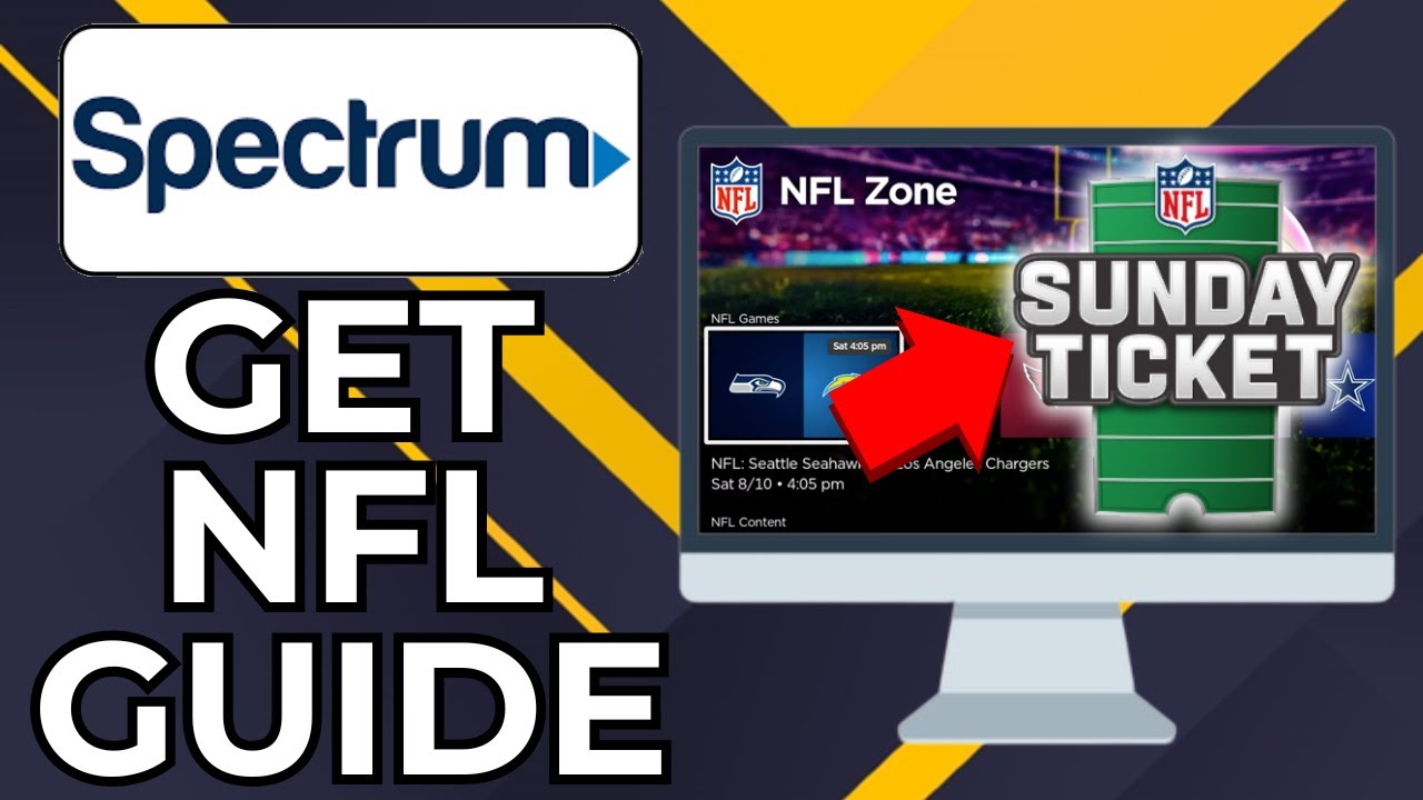 How To Get Nfl Sunday Ticket On Spectrum