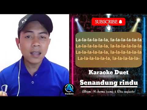 SENANDUNG RINDU | Karaoke duet cewek