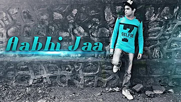 #mdp #aabhijaa MDP - Aabhi Jaa | Official Video | 2017