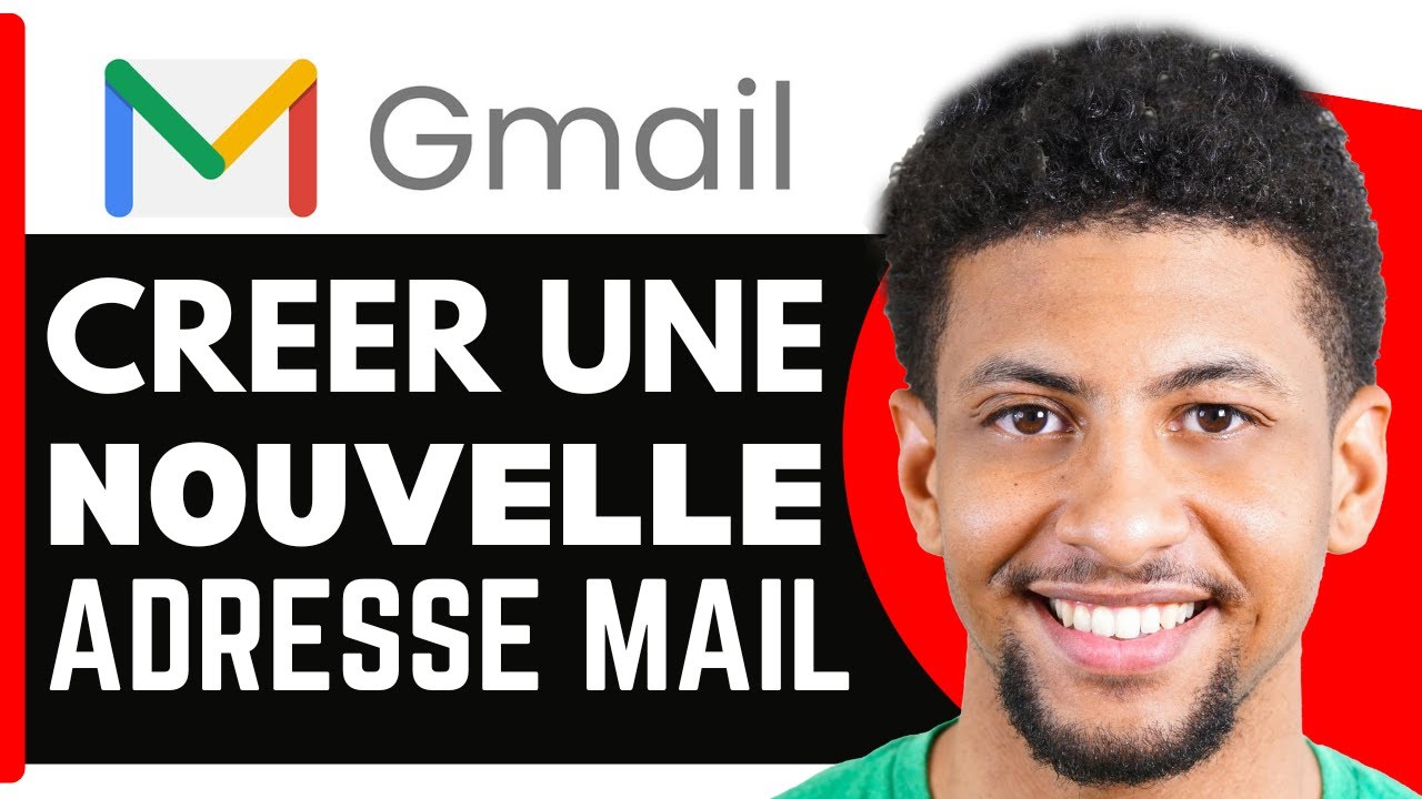 Comment Creer Une Nouvelle Adresse Mail Sur Gmail ( En 2024 ) - YouTube