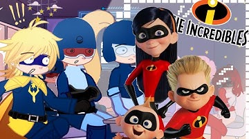 ★ | THE INCREDIBLES PAST REACT TO | CHILDREN