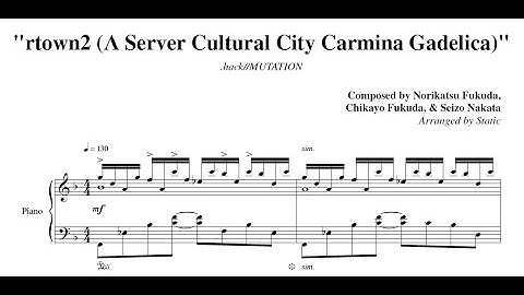 rtown2 (Λ Server Cultural City Carmina Gadelica) - .hack//MUTATION Piano Sheet Music