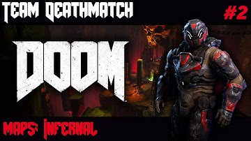 DOOM - Team Deathmatch - Gameplay #2 - Infernal [Xbox One]