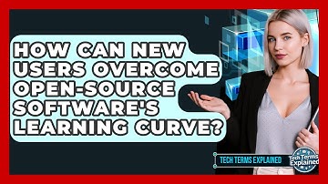 How Can New Users Overcome Open-source Software