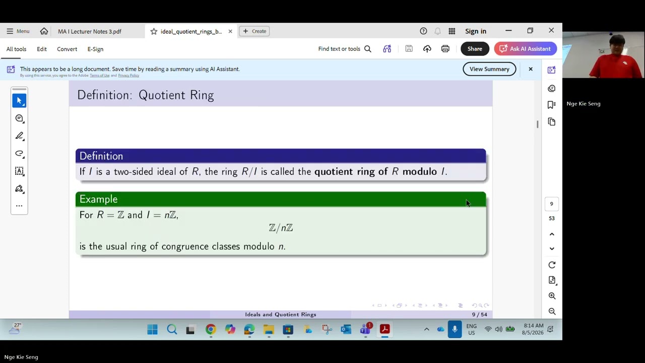 Ideals and Quotient RIngs | Graduate Algebra I Lecture 10 | Lee Chuen Jac 260509