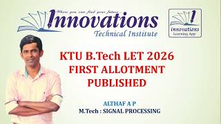 KTU B.Tech LET 2026 | First Allotment Published