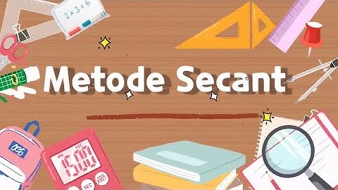 Metode Secant dengan Matlab
