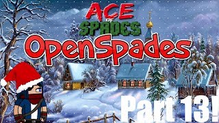 Ace of Spades: OpenSpades - Part 13 | 360 NO SCOPE HEADSHOTS!