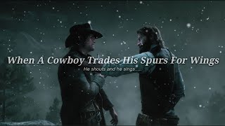 Willie Watson\/Tim Blake Nelson - When A Cowboy Trades His Spurs For Wings | 𝘓𝘺𝘳𝘪𝘤𝘴 (𝘌𝘴𝘱𝘢ñ𝘰𝘭\/𝘐𝘯𝘨𝘭é𝘴)
