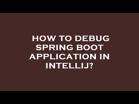 How to debug spring boot application in intellij?