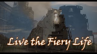 Live the Fiery Life (A Trainz MV)