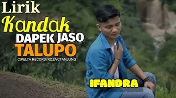 LAGU MINANG TERBARU 2020 - IFANDRA | KANDAK DAPEK JASO TALUPO (Official lirik Vidio )